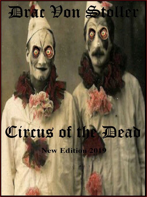 Title details for Circus of the Dead by Drac Von Stoller - Available